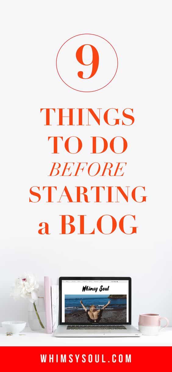 9 things to do before starting a blog
