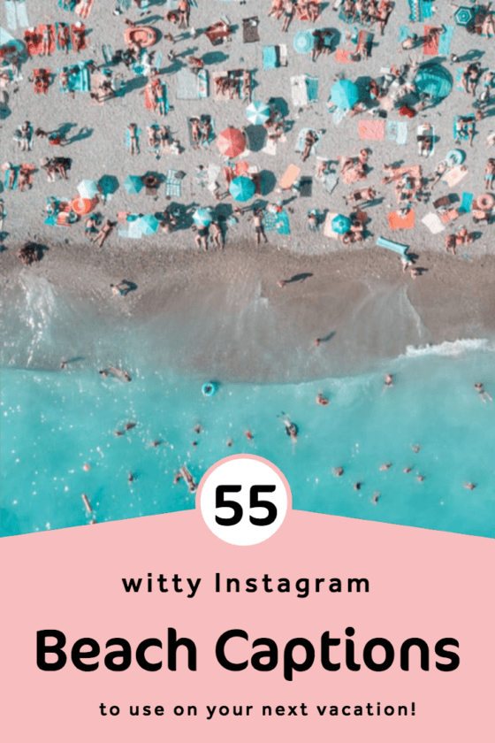 100+ Beach Instagram Captions To Use On Your Next Vacation!