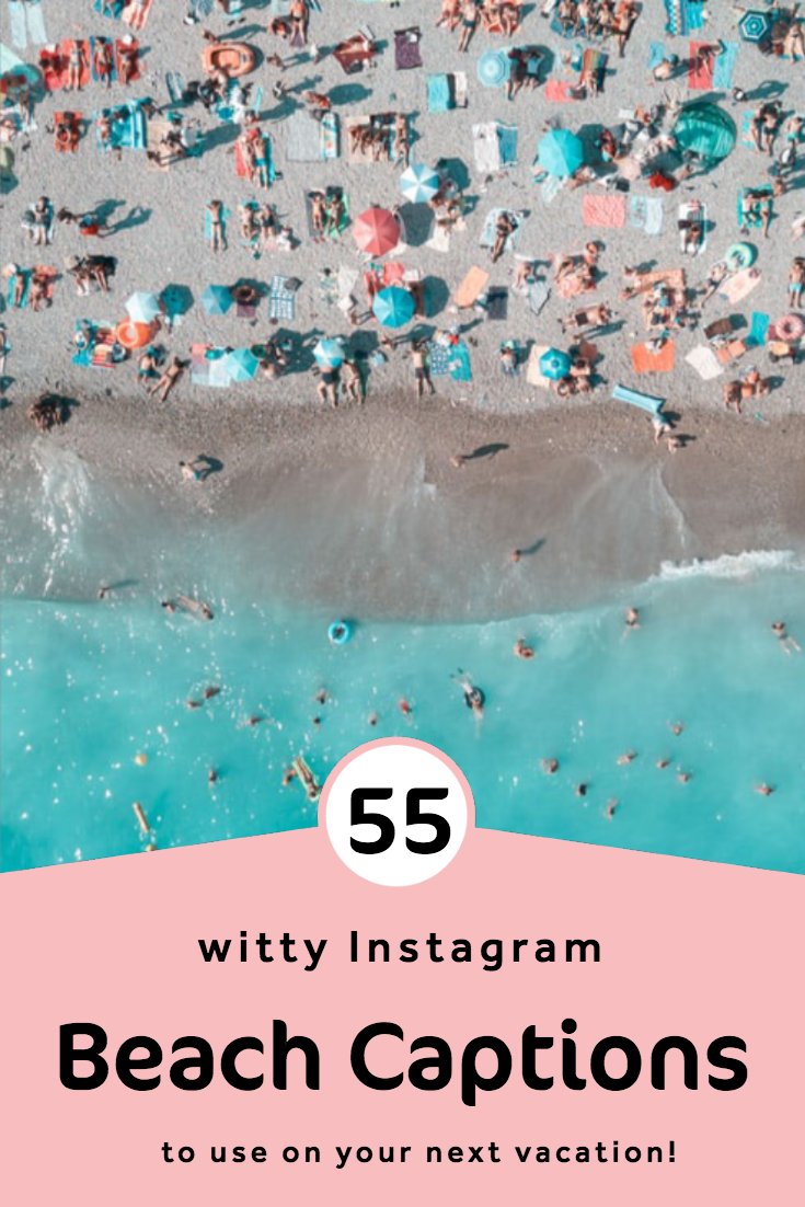 100+ Beach Instagram Captions To Use On Your Next Vacation!