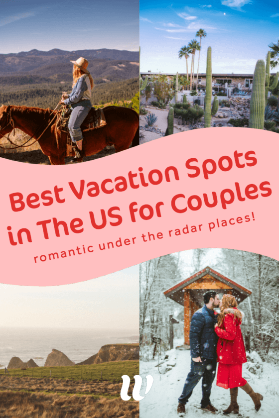 HIDDEN GEMS: Best Vacation Spots in The Us for Couples (2019)