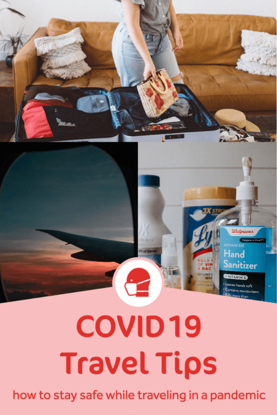 Must-Know Tips For Safe Travel During The COVID19 Pandemic
