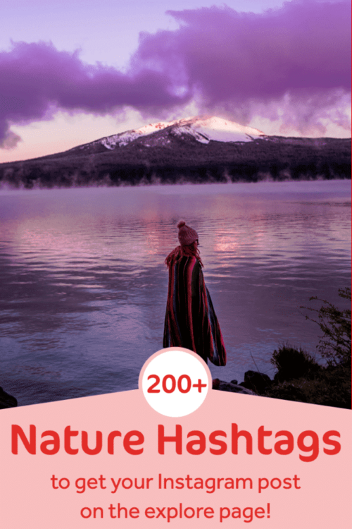 The Nature Hashtags That Will Get You On The Explore Page (2020)