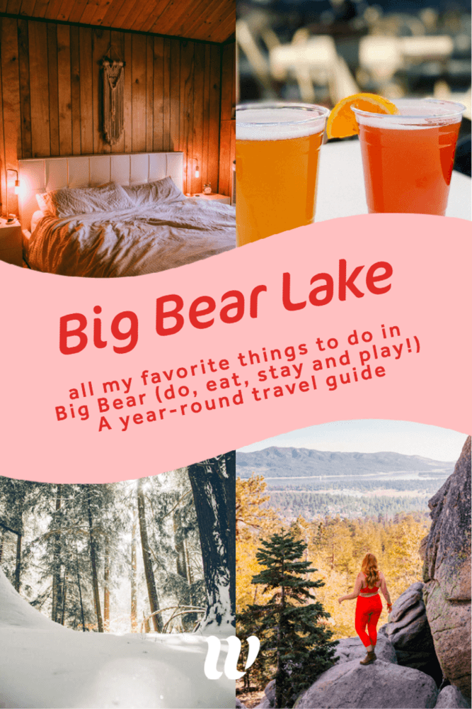 Cozy in Big Bear, Travel Guide