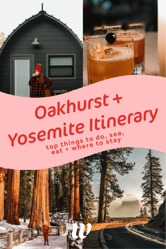 14 Fantastic Things To Do In Oakhurst, California (Yosemite's Gateway!)