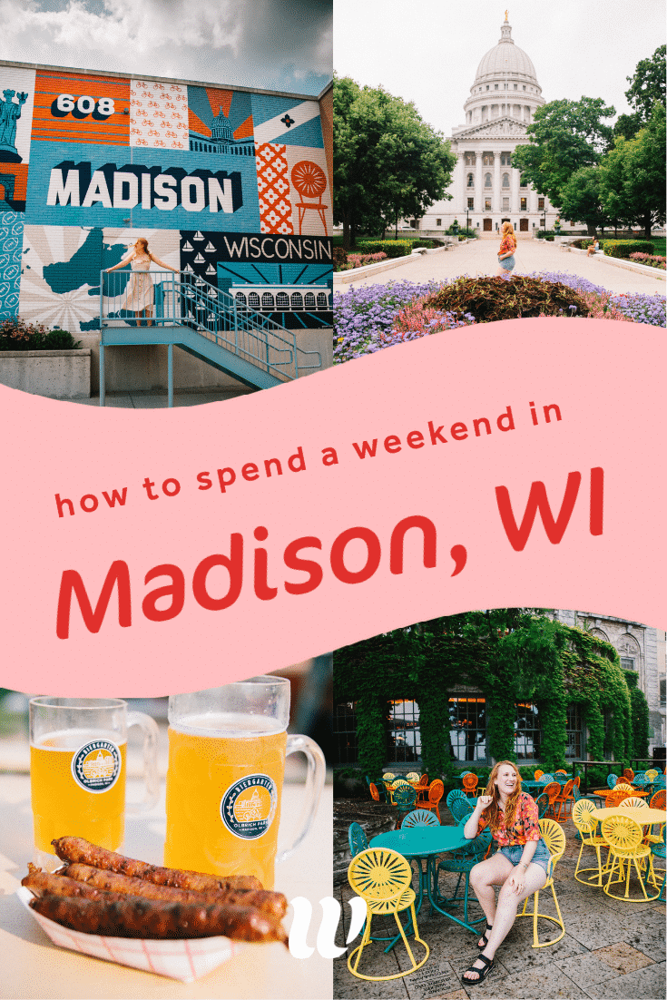 how-to-have-an-epic-weekend-in-madison-wi-full-of-food-beer-sights-fun