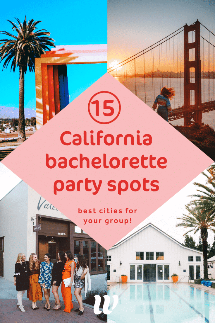17 Top Destinations For An Iconic California Bachelorette Party - What Time Is The Bachelorette On Tonight In California