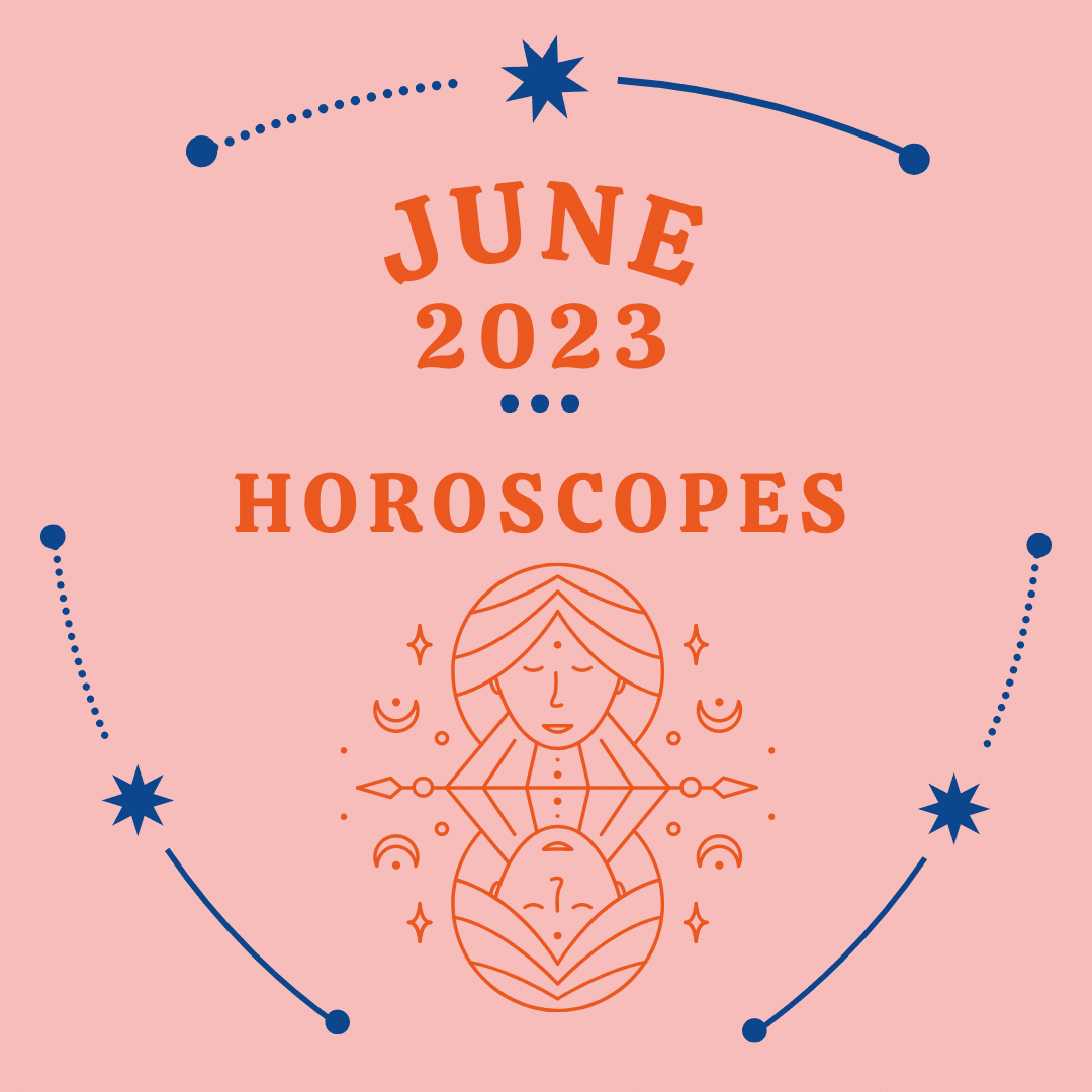 June 2023 Horoscopes For Self Care Sun Rising