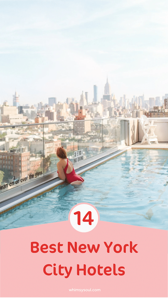 Exactly Where To Stay In NYC: 14 Best Hotels In Every Budget