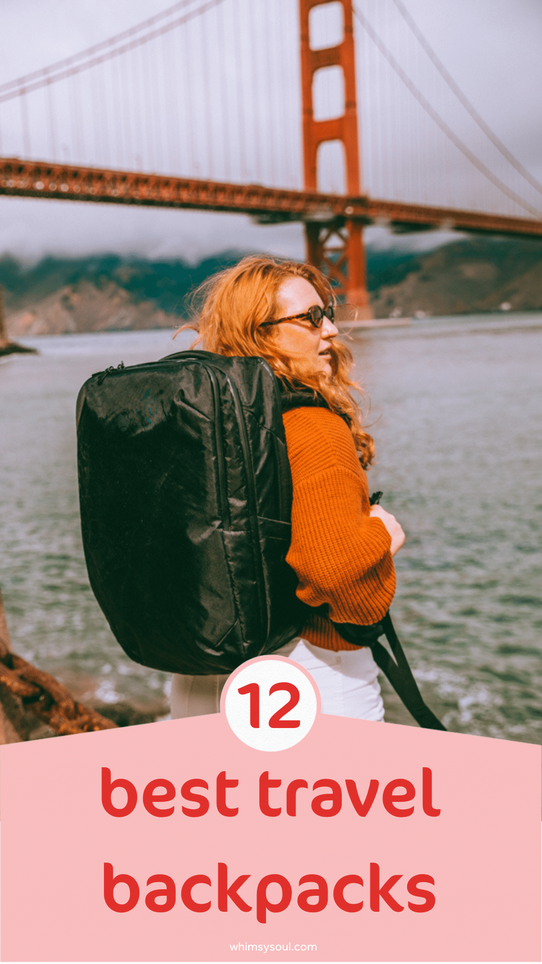13 Best Travel Backpacks For Style & Function (Carry-On + Day Bags!)